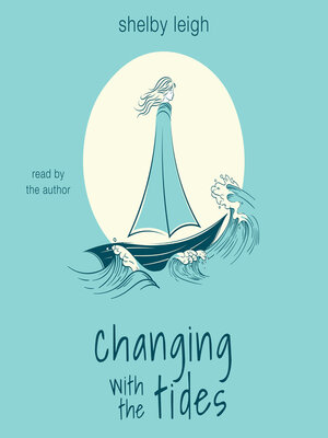 cover image of Changing with the Tides